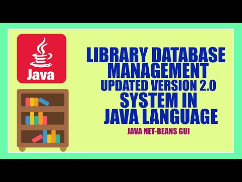 LIBRARY DATABASE MANAGEMENT SYSTEM ||UPDATED VERSION 2.0|| in ||JAVA|| ||NET-BEAN'S||