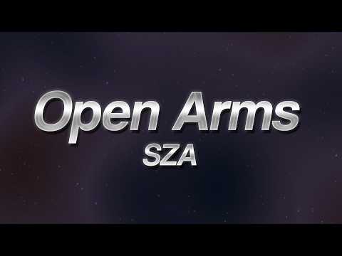 SZA - Open Arms (just SZA) ❤️‍🩹 (lyrics)