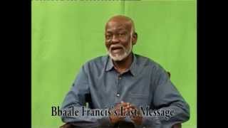 Bbaale Francis’ last message to Ugandans revealed