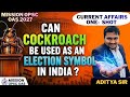 COCKROACH 🪳 AS AN ELECTION SYMBOL..??