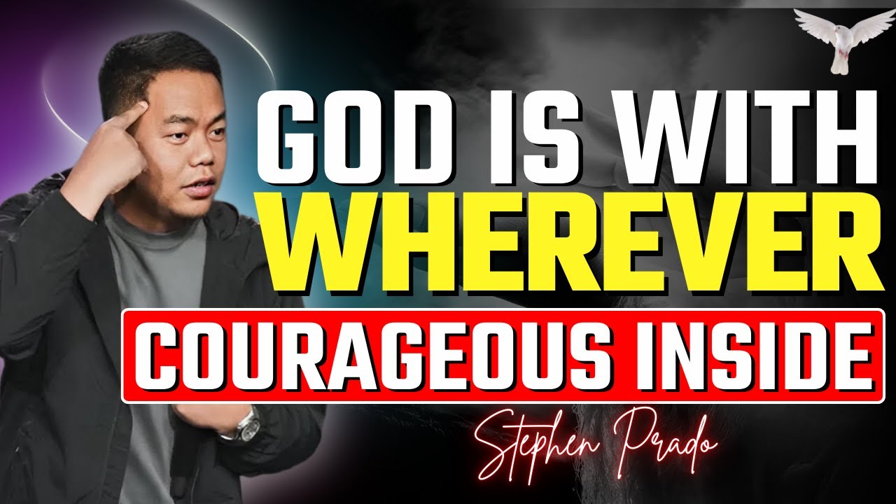Navigating Transitions: Be Strong and Courageous Because God Is With You | Stephen Prado