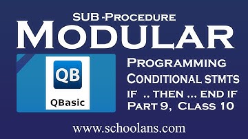 SEE Computer science || IF Statement in QBASIC Modular Programming  || PArt 9 || Easy to learn