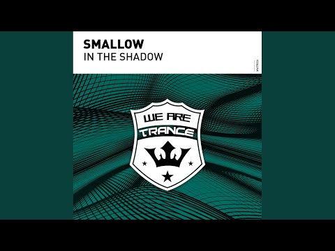 Smallow — In The Shadow (Extended Mix)