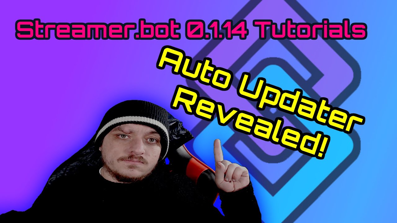 STREAMERBOT AUTO UPDATE FEATURE REVEALED 0.1.14 - YouTube
