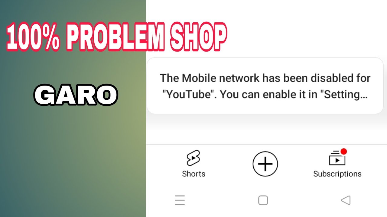 The mobile network has been disabled for YouTube. problem 100% shop ...