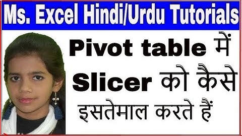 How To Use Pivot Table In Ms Excel part-2 In Hindi | Urdu, Summarize Your Data Using Pivot Table