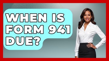 When Is Form 941 Due? - Tax and Accounting Coach