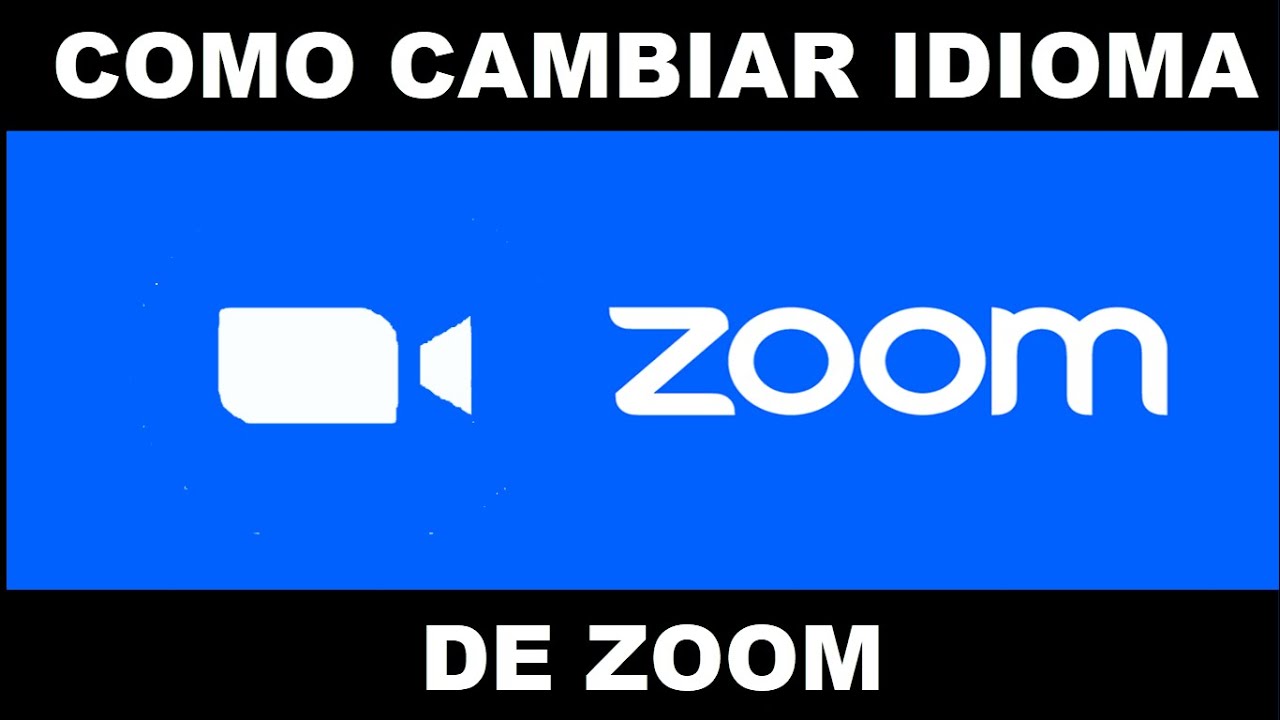 Como cambiar idioma de plataforma ZOOM de ingles a español YouTube