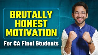 Wake up call every CA Final student needs | CA Final | ICAI | CA Shubham Singhal