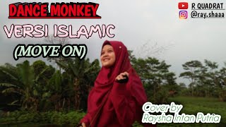 Dance Monkey Versi Islamic Move On ~ Nada Sikkah (Cover Raysha Intan Putria)