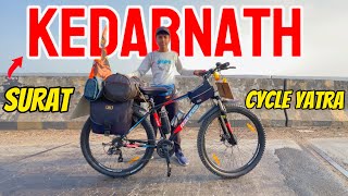 Surat To Kedarnath Cycle Yatra | 2500 KM | Day 1
