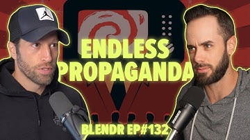 Liberals Expand Propaganda, Gender Ideology Fading, and Decolonization | Blendr Report EP132