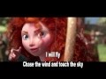 Disney Pixars Brave - Touch the sky - Sing along lyrics with Merida (Julie Fowlis)