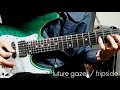 【とある科学の超電磁砲】future gazer / fripside ギターソロ 弾いてみた