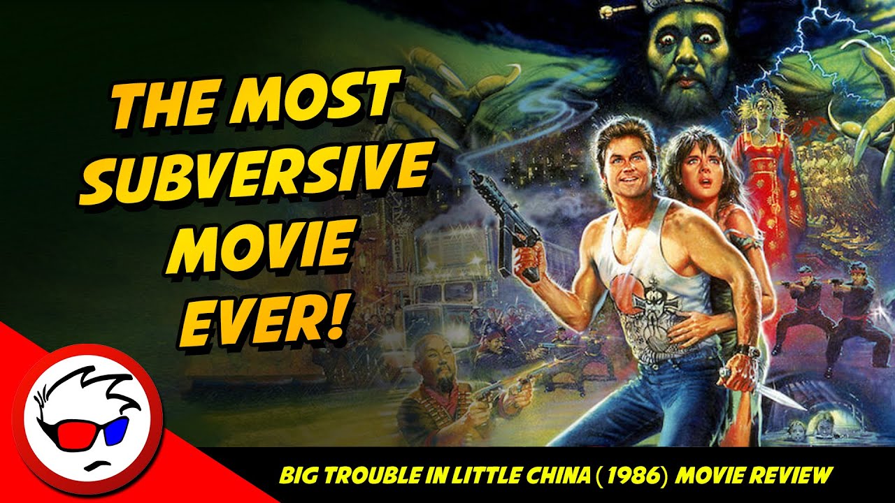 Big Trouble In Little China (1986) Movie Review - The Most Subversive Movie Ever?