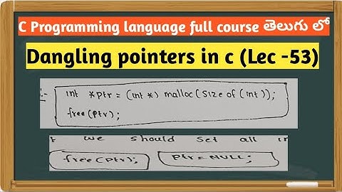 dangling pointer in c | types of pointers in c