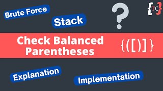 Check for Balanced Parentheses | STACK | Data Structures | Techies Code |
