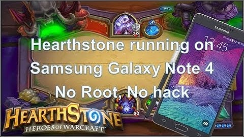 [Hearthstone] running on Galaxy Note 4 - Android [tablet]