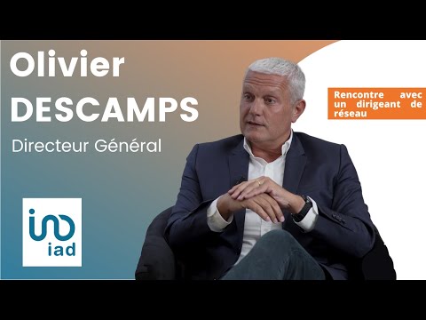 IAD FRANCE - Interview d'Olivier DESCAMPS - Dans la tête d'un dirigeant de réseau de mandataires