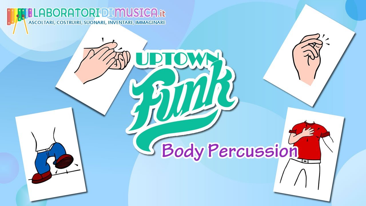 Uptown Funk BODY PERCUSSION per bambini e ragazzi BRUNO MARS YouTube