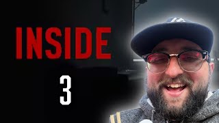 (I forgot to post this one) INSIDE Episode 3