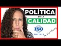 👏POLITICA de la CALIDAD en ISO 9001🚀 [2021]