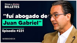 El abogado de las estrellas | Dimes y Billetes #231 | Moris Dieck