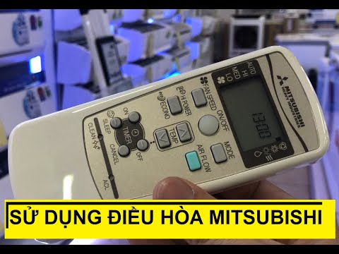 Hướng dẫn dùng Điều hòa Mitsubishi đơn giản mà chuẩn