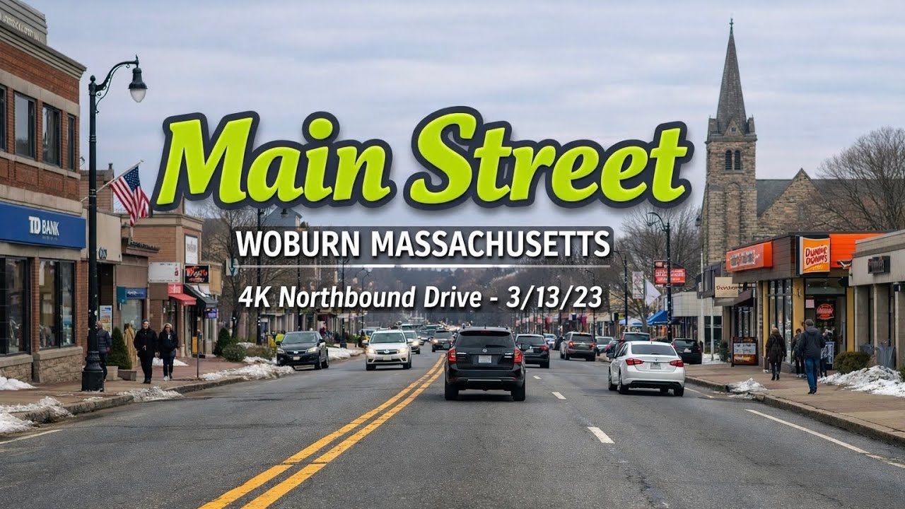 🚖 Main Street |Woburn Massachusetts | 4K Northbound Drive - 3/13/23