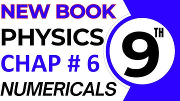 9th Class Physics New Book Chapter 6 Numerical - Class 9 Exercise Numerical Problem 6.1 to 6.12