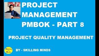 Project Management | PMBOK PART 8| Project Quality Management | PM Tutorial | Project | Office |