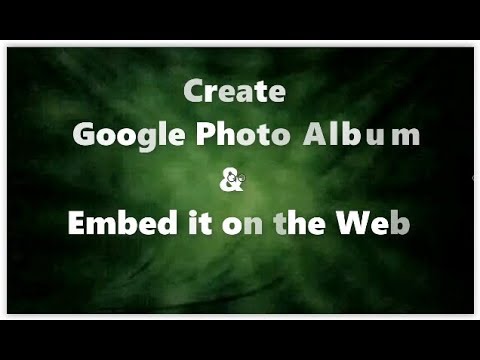 Video: Cum încorporez un album Google Foto într-un site web?