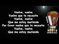 Vuelve, Vuelve - Nelson Velasquez | Letra