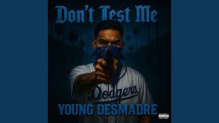 Don't Test Me (Special Version)