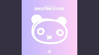 Shooting Stars - Mecdoux