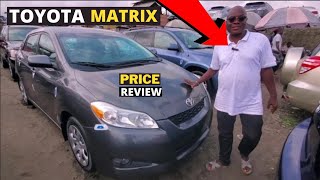 Toyota Matrix Price Review - Prices Of Cheap Cars In Nigeria