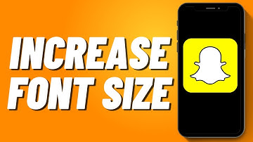 How to Increase Font Size on Snapchat (2024)