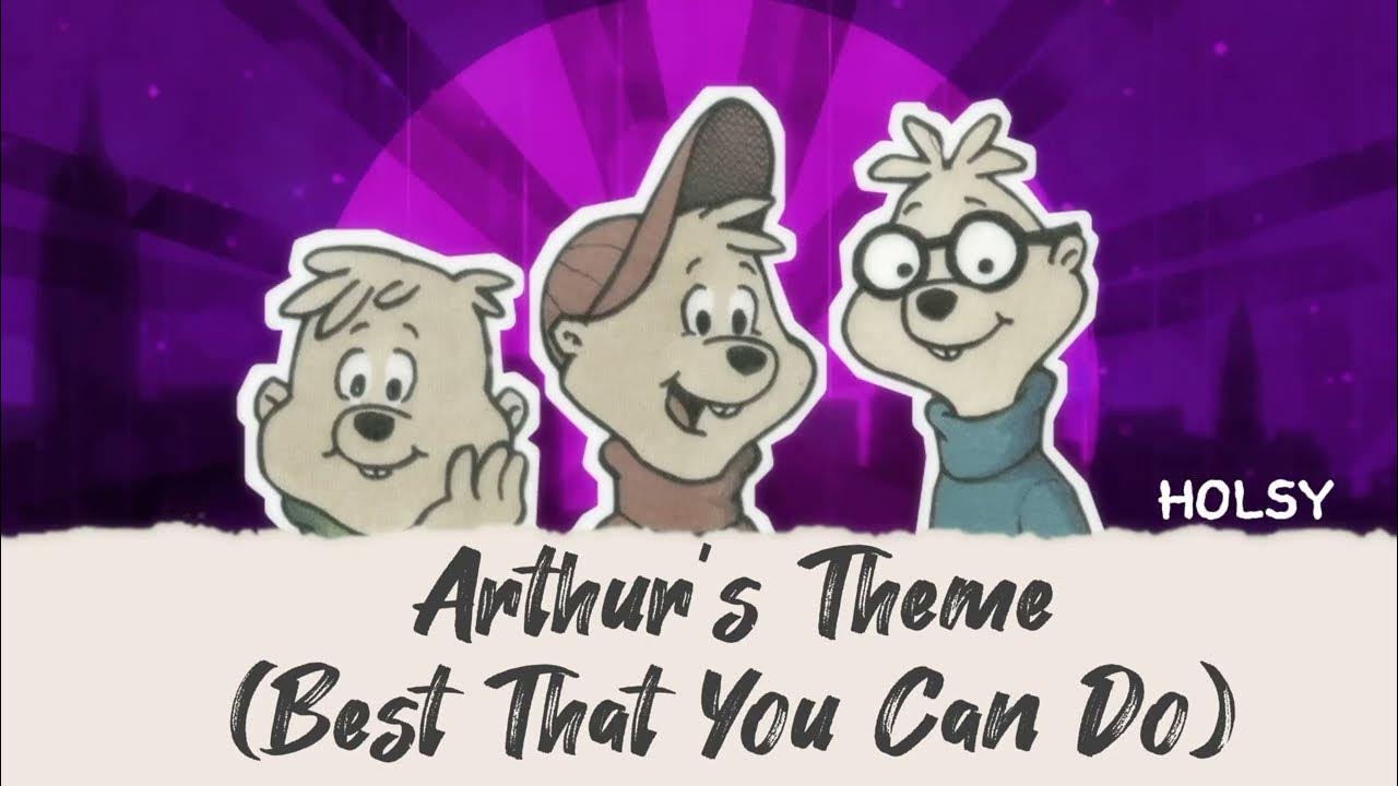 Arthur's Theme (Best That You Can Do) The Chipmunks LYRICS YouTube