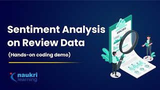 Sentiment Analysis on Product Reviews (With coding demonstration) | How to do Sentiment Analysis