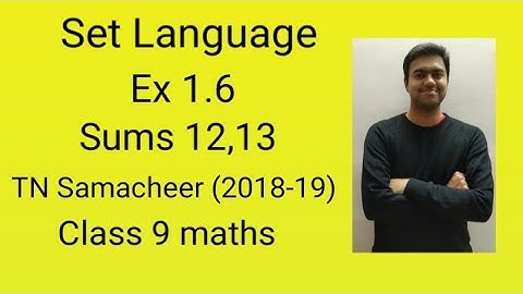 Set Language | Ex 1.6 | Sum 12 | Sum 13 | class 9 maths | TN samacheer