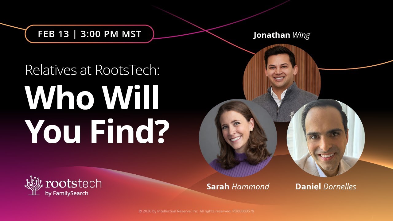 Relatives at RootsTech Begins Today: Who Will You Find?