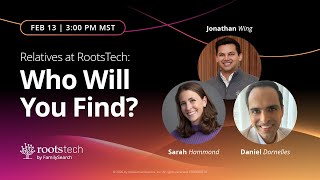 Relatives at RootsTech Begins Today: Who Will You Find?