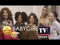 BABY GIRL TV: EPISODE 11 (LADIES NIGHT OUT TOUR Days 1 & 2 + Bronner Bros. Show)