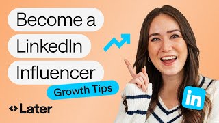 How to Become a LinkedIn Influencer