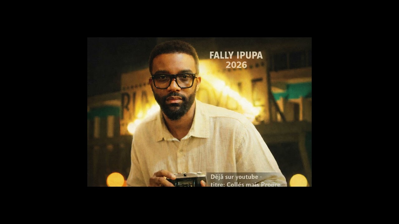 FAlly ipupa / COLLES MAIS PROPRE