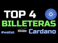 🔵 Top 4 Billeteras de Cardano &quot;ADA&quot; #wallets