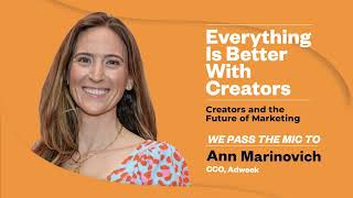 Episode 37 : Creators and the Future of Marketing I The Big Interview with Ann Marinovich