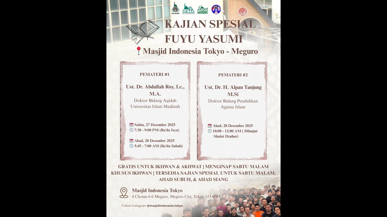 KAJIAN SUBUH SPESIAL FUYU YASUMI Bersama Ust. Dr. Abdullah Roy, Lc., M.A. - Masjid Indonesia Tokyo