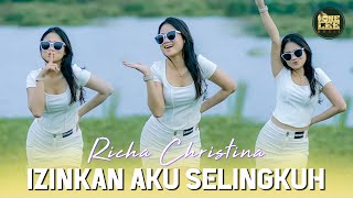 Richa Christina - Izinkan Aku Selingkuh DJ Remix