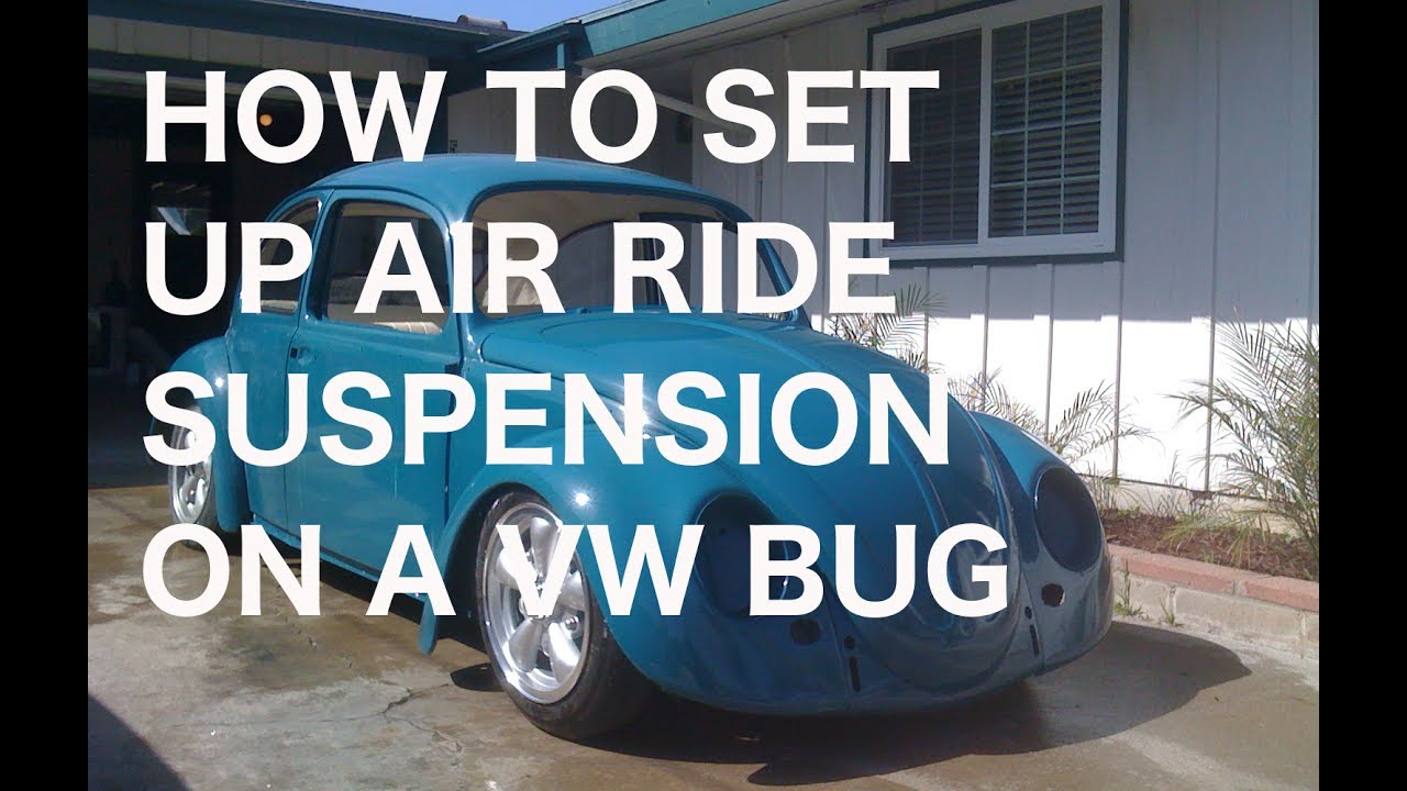 How to set up air shocks on an VW Bug YouTube